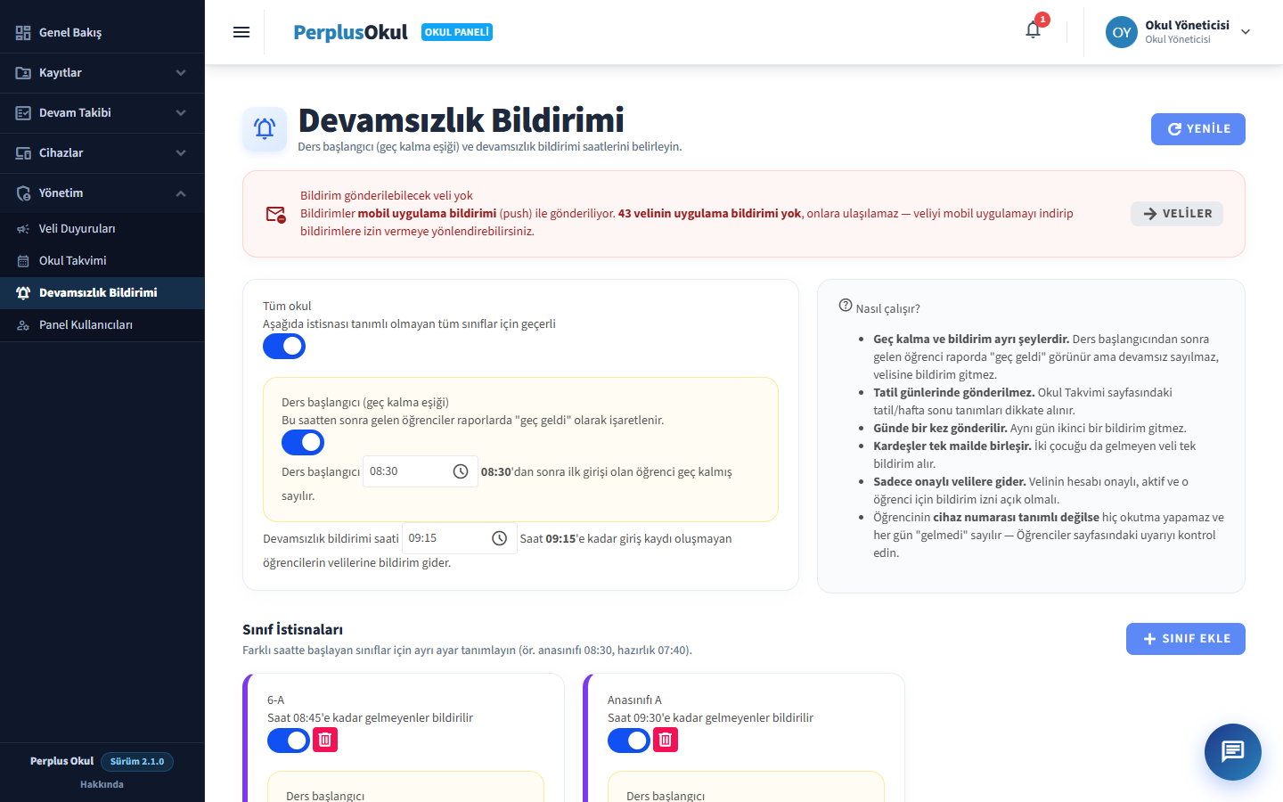 Devamsızlık Bildirimi ekranı: okul geneli varsayılan saat ve sınıfa özel istisna saatleri listeleniyor.